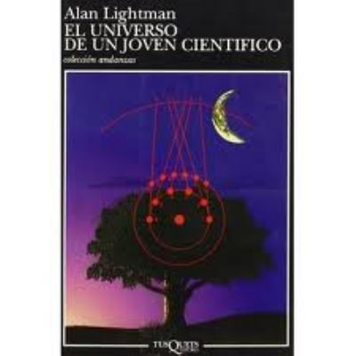El universo de un joven científico (Andanzas) (... [Spanish] 8472239632 Book Cover