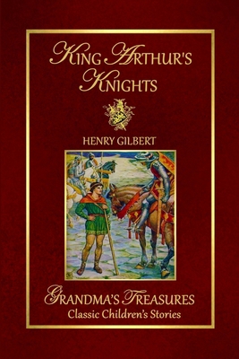 King Arthur's Knights 1312801735 Book Cover