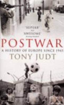 Postwar: A History of Europe Since 1945 0712665641 Book Cover