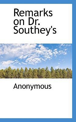 Remarks on Dr. Southey's 1117310949 Book Cover