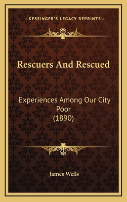 Rescuers And Rescued: Experiences Among Our Cit... 1167096533 Book Cover