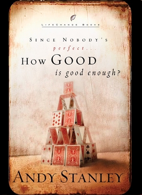 How Good Is Good Enough? 1590522745 Book Cover