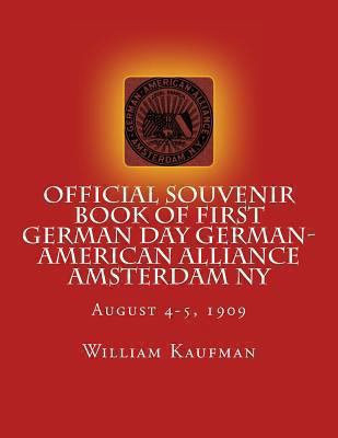 Official Souvenir Book of First German Day Germ... 149031668X Book Cover