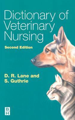 Dictionary of Veterinary Nursing 0750687959 Book Cover