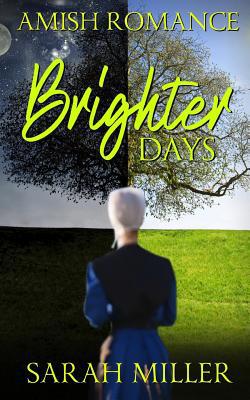 Brighter Days 1099047889 Book Cover