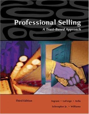 PROFESSIONAL SELLING: A TRUST -BASED APPROACH B01INQLXY4 Book Cover