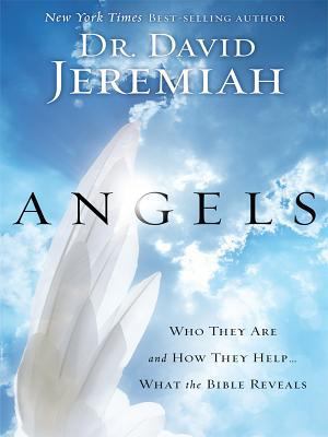 Angels: Who They Are and How They Help... What ... [Large Print] 1594153159 Book Cover