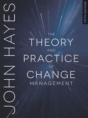The Theory and Practice of Change Management 1352001233 Book Cover