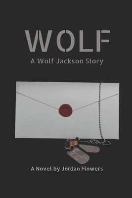 Wolf: A Wolf Jackson Story B0FV9YMC6H Book Cover