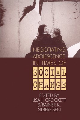 Negotiating Adolescence in Times of Social Change 0521283108 Book Cover