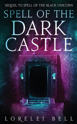 Spell of the Dark Castle 4824127599 Book Cover
