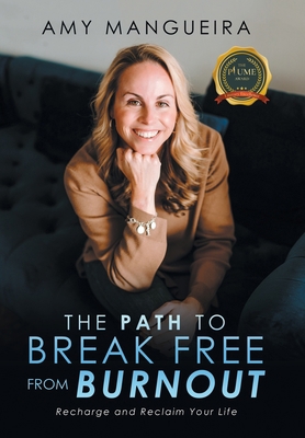 The Path To Break Free From Burnout B0BWPXYPMH Book Cover