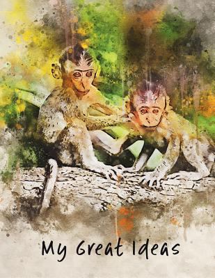 My Great Ideas: Monkey 1 8.5x11 1724284843 Book Cover