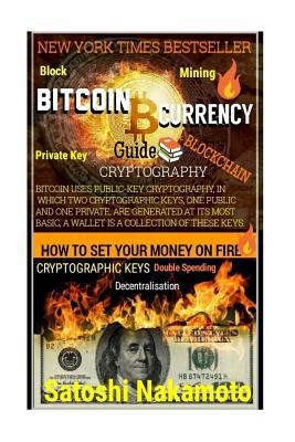 Bitcoin Currency Guide: How To Set Your Money O... 1986803651 Book Cover