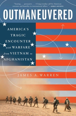 Outmaneuvered: America's Tragic Encounter with ... 1668004569 Book Cover