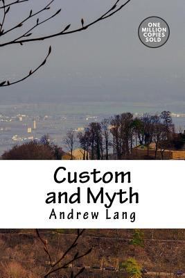 Custom and Myth 1722178779 Book Cover