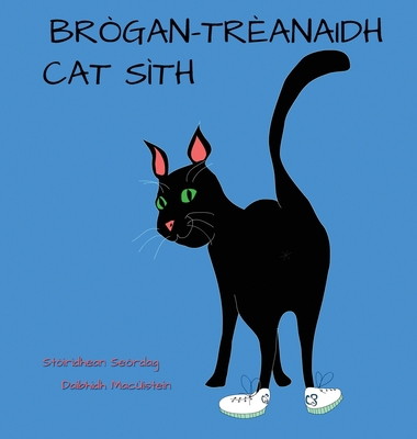 Brògan-trèanaidh Cat Sìth [Gaelic] 1914335872 Book Cover