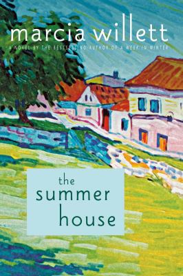 The Summer House: A Novel 1250030455 Book Cover