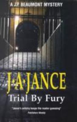 Trial by Fury (J. P. Beaumont Mysteries (Hardco... 072785609X Book Cover