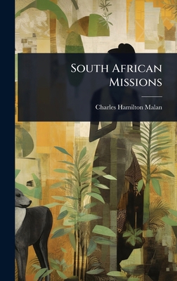 South African Missions 102370028X Book Cover