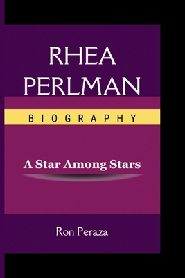 Rhea Perlman Biography: A Star Among Stars B0DNZX1LHD Book Cover