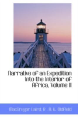 Narrative of an Expedition Into the Interior of... 0559327234 Book Cover