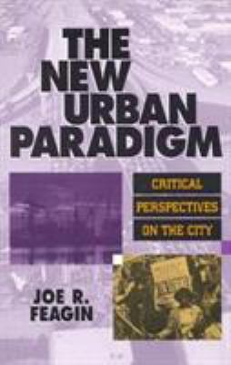 The New Urban Paradigm: Critical Perspectives o... 0847684997 Book Cover