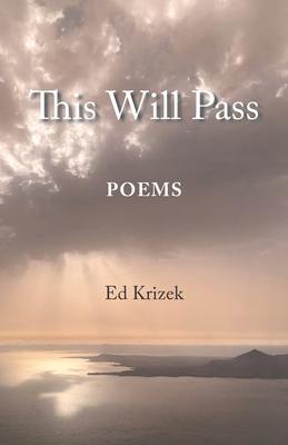 This Will Pass: Poetry 194106647X Book Cover