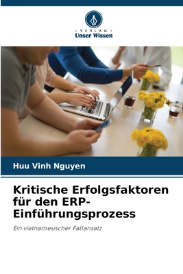 Kritische Erfolgsfaktoren für den ERP-Einführun... [German] 6202974362 Book Cover