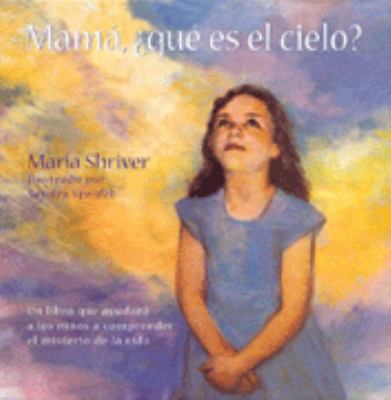 Mama, Que Es El Cielo (Infantil Y Juvenil) (Spa... [Spanish] 8478886087 Book Cover