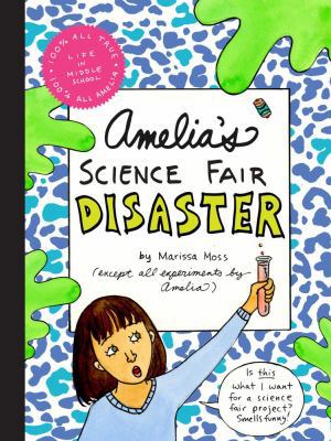 Amelia's Science Fair Disaster 1416964940 Book Cover