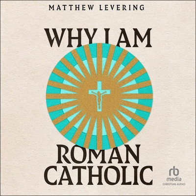 Why I Am Roman Catholic B0DB2PGTZN Book Cover