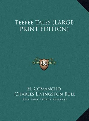 Teepee Tales [Large Print] 116993563X Book Cover