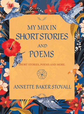 My Mix in Short Stories and Poems: Short Storie... 1957546786 Book Cover