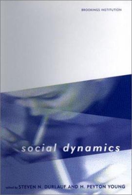 Social Dynamics (Economic Learning and Social E... 0262041863 Book Cover