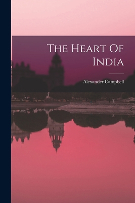 The Heart Of India 1016235623 Book Cover