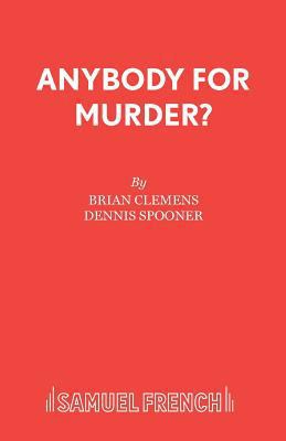 Anybody for Murder? 0573017131 Book Cover