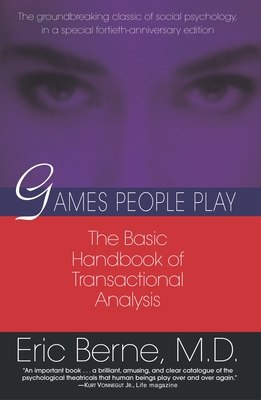 Games People Play: The Basic Handbook of Transa... B008YE9CTO Book Cover
