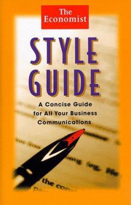 The Economist Style Guide: A Concise Guide for ... 0471248398 Book Cover