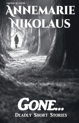 Gone... 2902412878 Book Cover