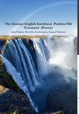 The Aramaic-English Interlinear Peshitta Old Te... 1329802756 Book Cover