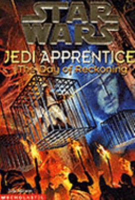 The Day of Reckoning ( " Star Wars " Jedi Appre... 0439994942 Book Cover