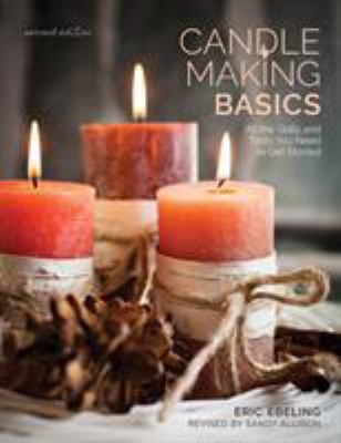 Candle Making Basics: All the Skills and Tools ... 0811718360 Book Cover