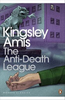 The Anti-Death League. Kingsley Amis 0141194294 Book Cover