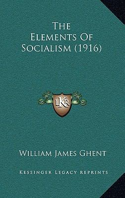 The Elements Of Socialism (1916) 1167300165 Book Cover