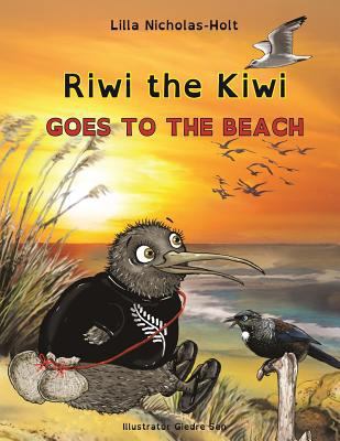 Riwi the Kiwi Goes to the Beach (OpenDyslexic) 0473405474 Book Cover