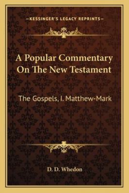 A Popular Commentary On The New Testament: The ... 1163296872 Book Cover