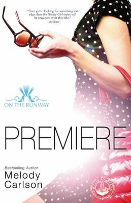 Premiere (On the Runway) 0310717868 Book Cover