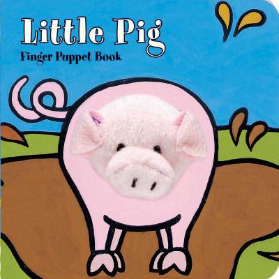 Little Pig: Finger Puppet Book: (Finger Puppet ... 145210817X Book Cover