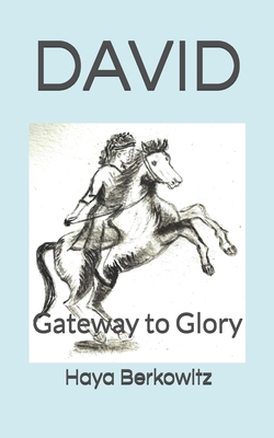 David the Conqueror: Gateway to Glory 1717895476 Book Cover